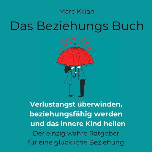 Das Beziehungs-Buch, Marc Kilian