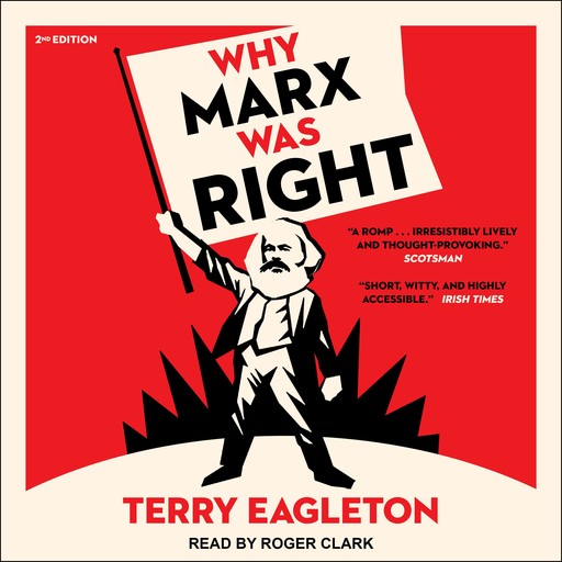 Why Marx Was Right, Terry Eagleton