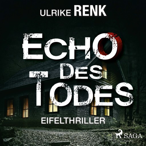 Echo des Todes - Eifelthriller, Ulrike Renk
