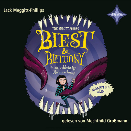 Eine schleimige Überraschung - Biest & Bethany 3 (ungekürzt), Jack Meggitt-Phillips