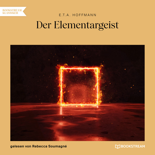 Der Elementargeist (Ungekürzt), E.T.A.Hoffmann