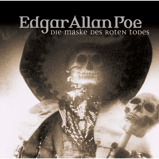 Edgar Allan Poe, Folge 4: Die Maske des roten Todes, Edgar Allan Poe