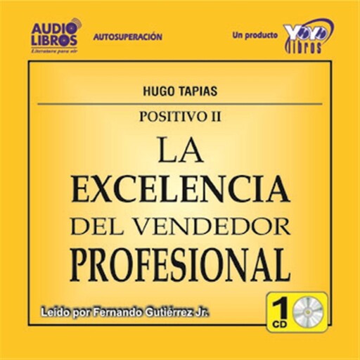 La Excelencia Del Vendedor Profesional, Hugo Tapias