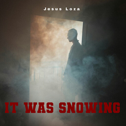 It Was Snowing, Jesus Loza