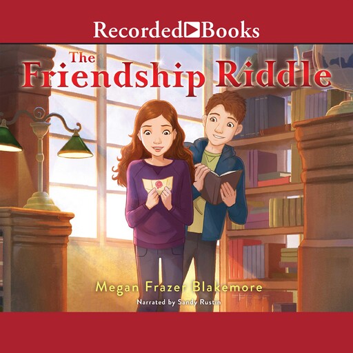 The Friendship Riddle, Megan Frazer Blakemore