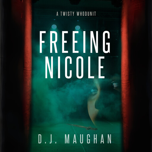 Freeing Nicole, D.J. Maughan