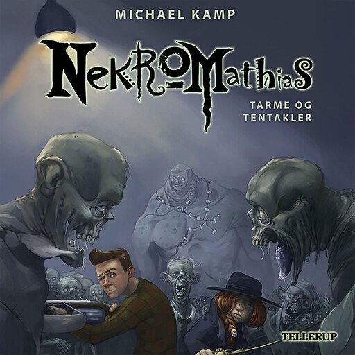 Nekromathias #6: Tarme og tentakler, Michael Kamp