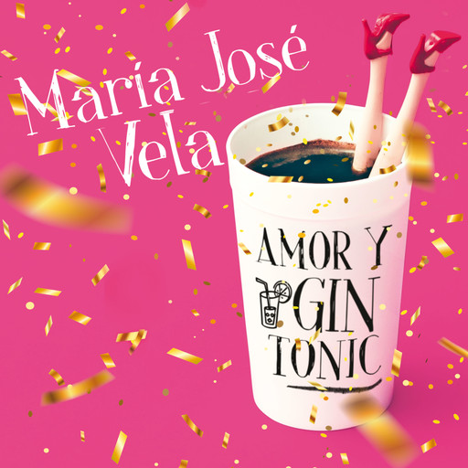 Amor y gin-tonic, María José Vela