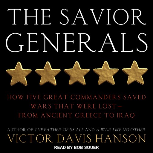 The Savior Generals, Victor Davis Hanson