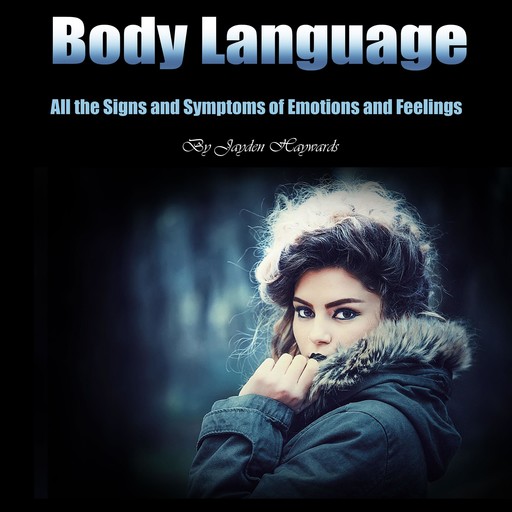 Body Language, Jayden Haywards