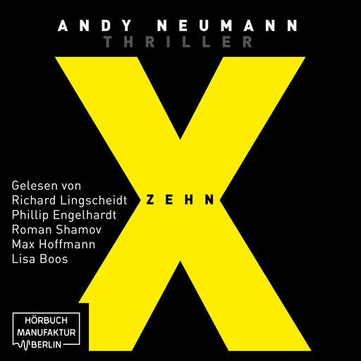 Zehn (ungekürzt), Andy Neumann