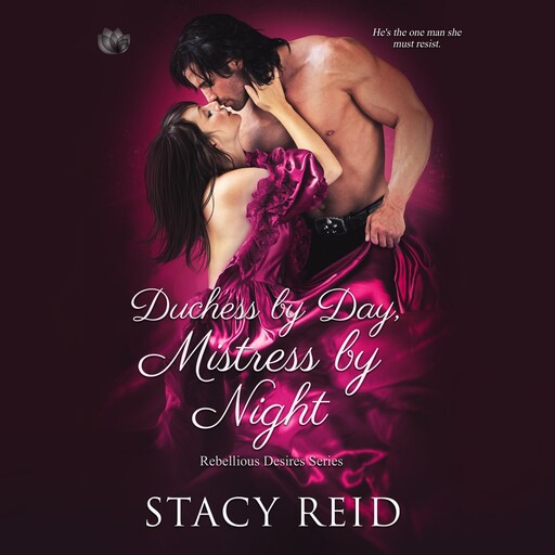 Duchess By Day, Mistress By Night, Stacy Reid