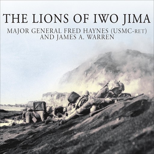 The Lions of Iwo Jima, James Warren, Major General Fred Haynes