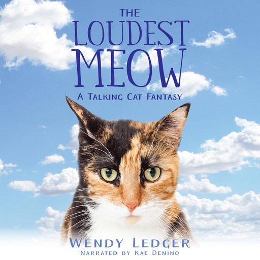 The Loudest Meow, Wendy Ledger