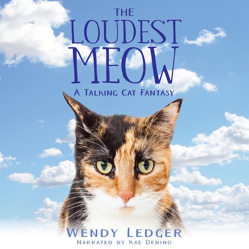 The Loudest Meow, Wendy Ledger