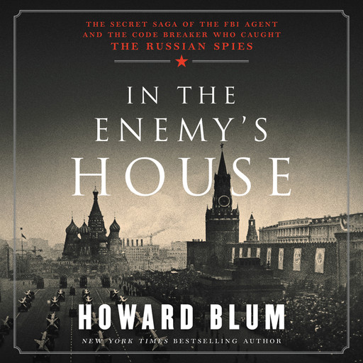 In the Enemy's House, Howard Blum