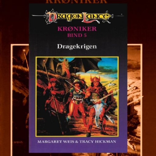 DragonLance Krøniker #5: Dragekrigen, Margaret Weis, Tracy Hickman