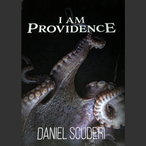 "I Am Providence", Daniel Scuderi