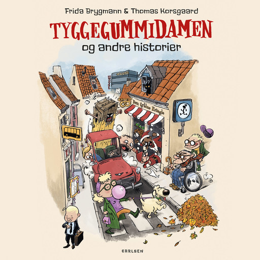 Tyggegummidamen og andre historier, Thomas Korsgaard, Frida Brygmann