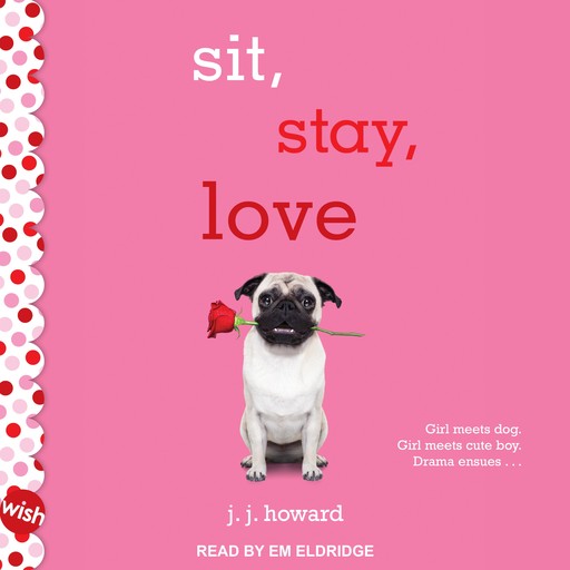 Sit, Stay, Love, J.J. Howard