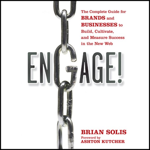 Engage, Brian Solis, Ashton Kutcher
