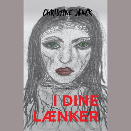 I dine lænker, Christine Jønck