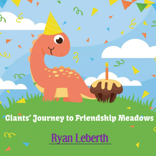 Giants’ Journey to Friendship Meadows, Ryan Leberth