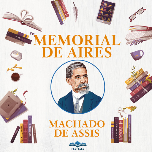 Memorial de Aires, Machado, de Assis
