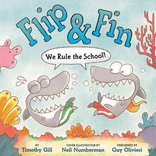 Flip & Fin: We Rule the School!, Timothy Gill