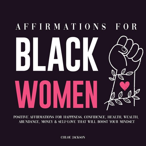Affirmations for Black Women, Chloe Jackson