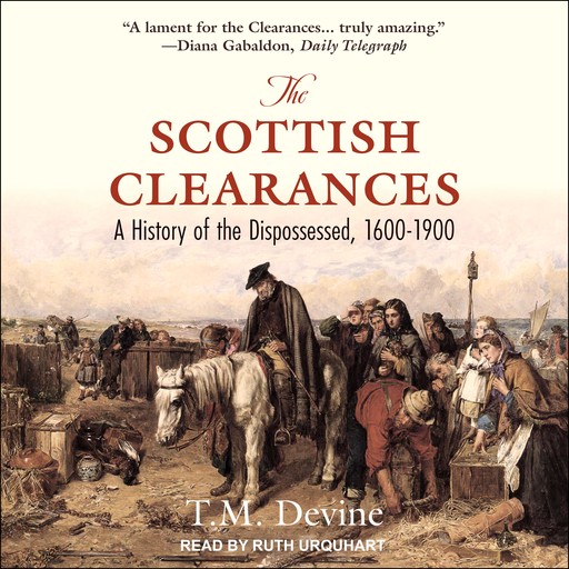 The Scottish Clearances, T.M. Devine