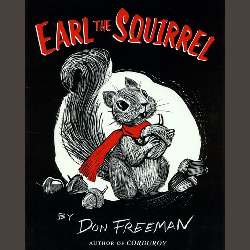 Earl the Squirrel, Don Freeman