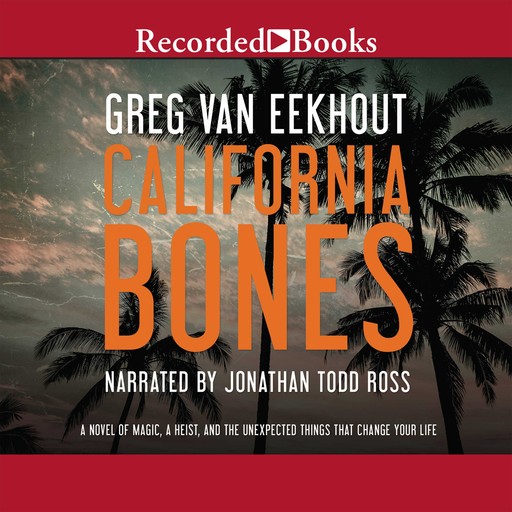 California Bones, Greg van Eekhout