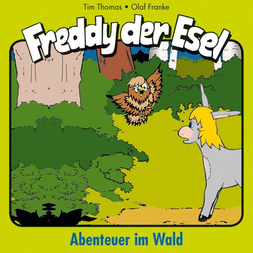 03: Abenteuer im Wald, Olaf Franke, Tim Thomas, Margit Thomas