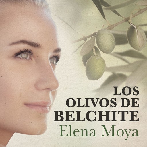 Los olivos de Belchite, Elena Moya
