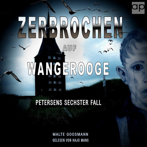 Zerbrochen auf Wangerooge, Malte Goosmann