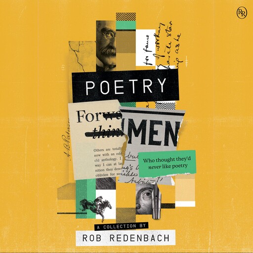 Poetry For Men, William Shakespeare, Joseph Rudyard Kipling, Percy Bysshe Shelley, William Ernest Henley, Robert Frost, James Elroy Flecker, John James Ingalls, Banjo Patterson, Robert Redenbach