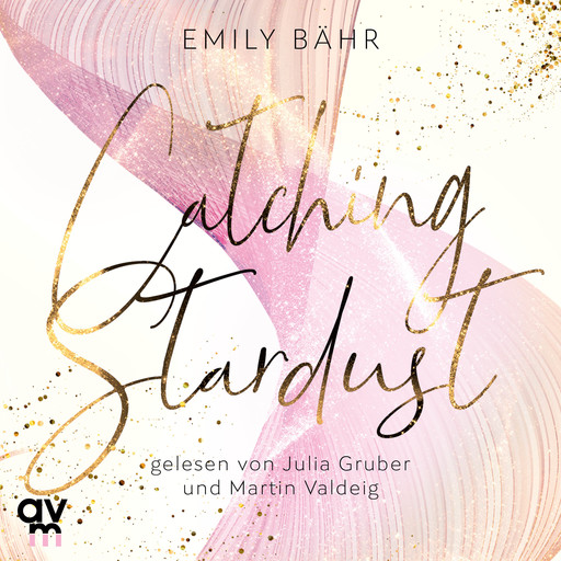 Catching Stardust, Emily Bähr
