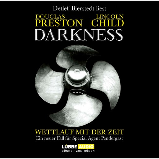 Darkness - Wettlauf mit der Zeit, Douglas Preston, Lincoln Child