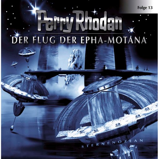 Perry Rhodan, Folge 13: Der Flug der Epha-Motana, Perry Rhodan