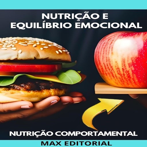 Nutrição e Equilíbrio Emocional, Max Editorial