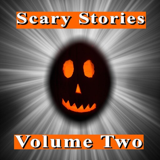 Scary Stories: Volume Two, Various