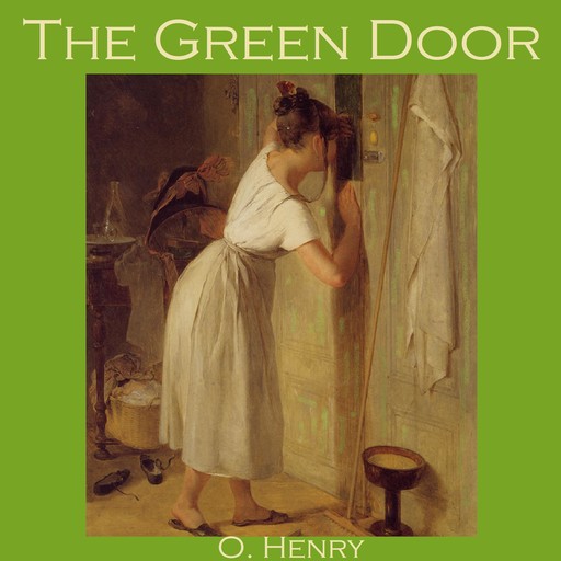 The Green Door, O.Henry