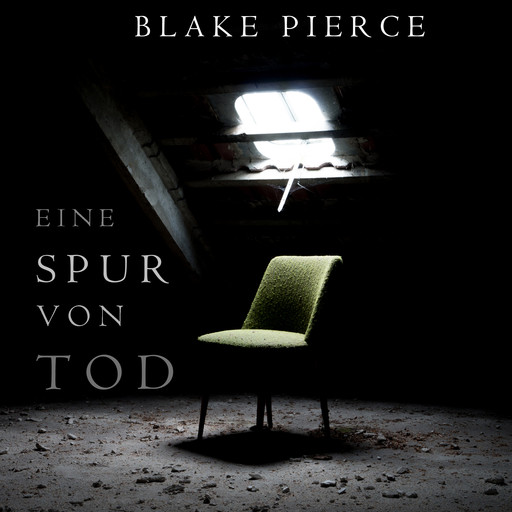 Eine Spur von Tod (Keri Locke Mystery--Buch #1), Blake Pierce