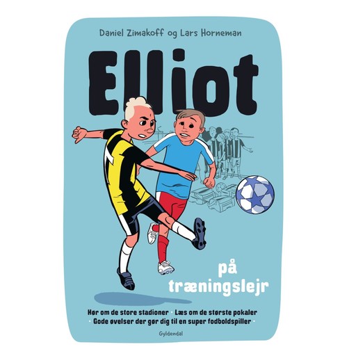 Elliot 2 - Elliot på træningslejr, Daniel Zimakoff