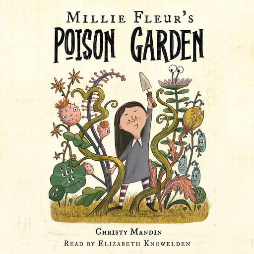 Millie Fleur's Poison Garden, Christy Mandin