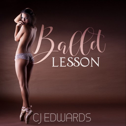 Ballet Lesson, C.J. Edwards