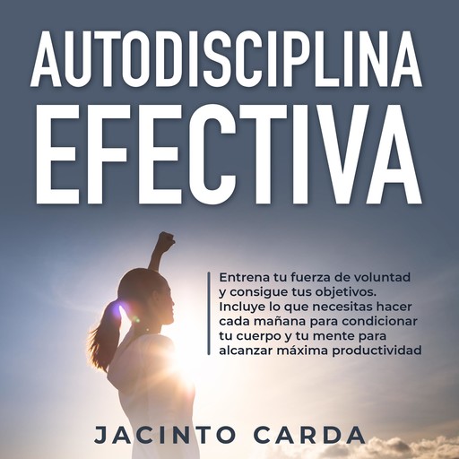 Autodisciplina efectiva, Jacinto Carda