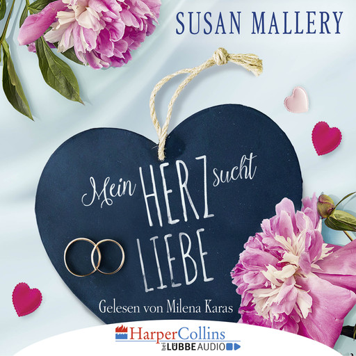 Mein Herz sucht Liebe (Gekürzt), Susan Mallery