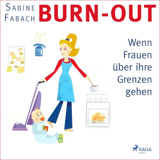 Burn-out - Wenn Frauen über ihre Grenzen gehen (Ungekürzt), Sabine Fabach
